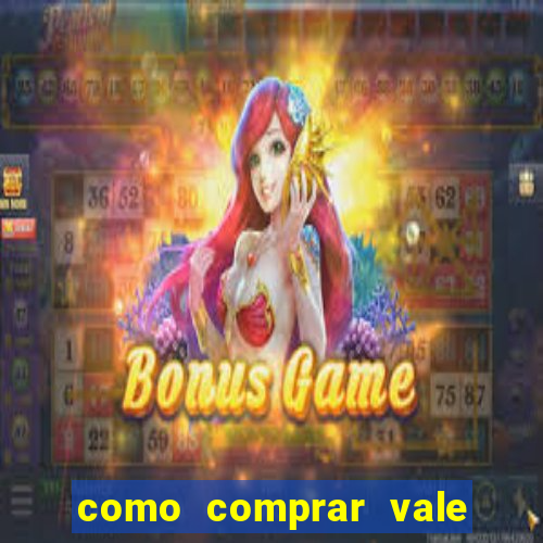 como comprar vale sorte online